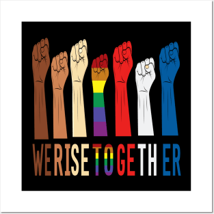 we rise together equality social justice motivational gift Posters and Art